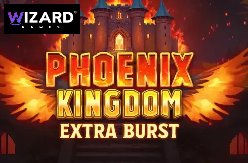 Phoenix Kingdom Extra Burst
